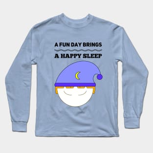 A Fun Day Brings A Happy Sleep Boy Long Sleeve T-Shirt